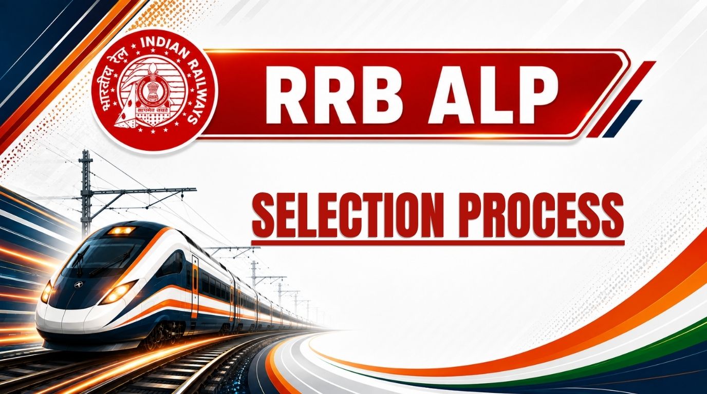 RRB ALP Selection Process: CBT 1, CBT 2, CBAT & DV
