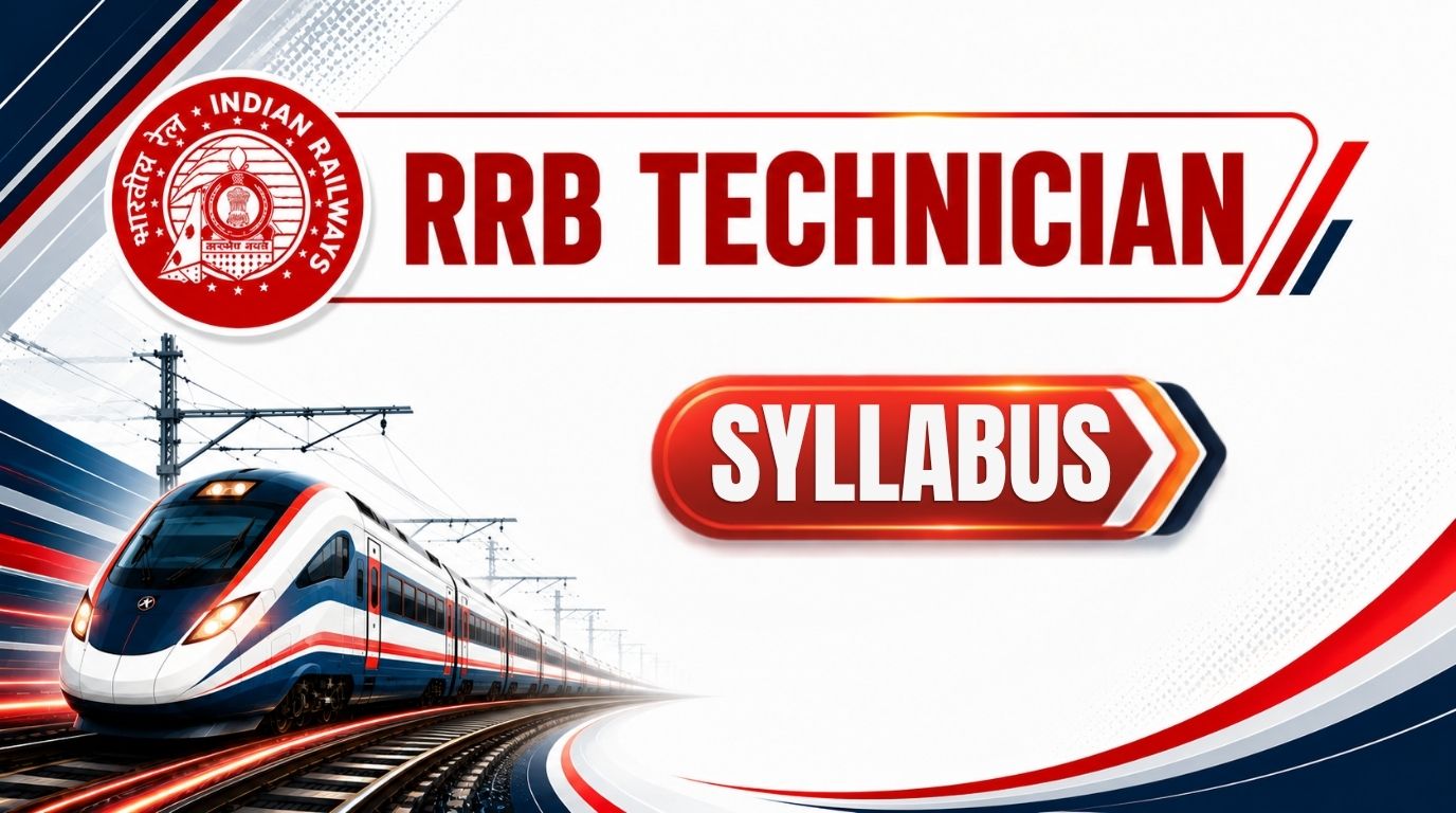 RRB Technician Syllabus: Grade 1 & 3 Topics & Exam Pattern