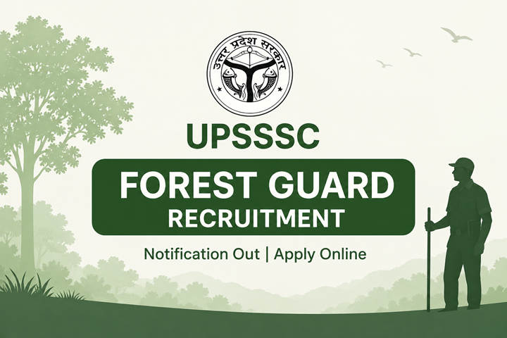 UPSSSC Forest Guard Recruitment 2026 Notification Out – Apply Online for Forest & Wildlife Guard Posts