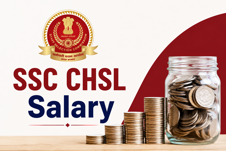 SSC CHSL Salary 2026: Post-wise In-Hand Salary, Allowances & Job Profile