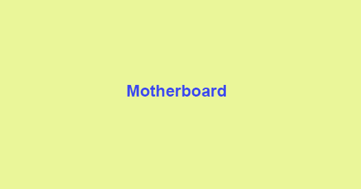 Motherboard