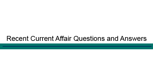 Current Affairs Questions and Answers (24th February, 2016)