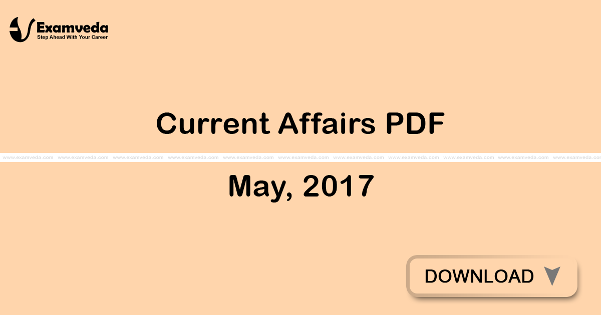 Current Affairs May, 2017 PDF | eBook