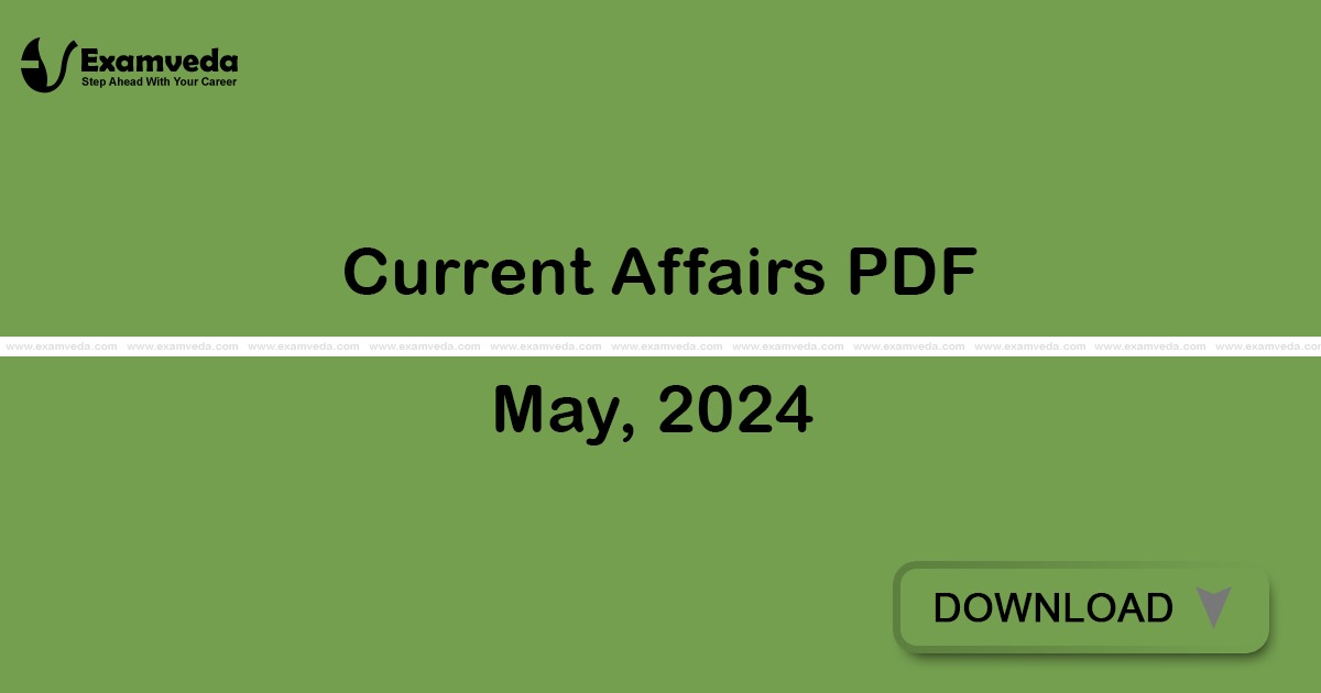 Current Affairs May, 2024 PDF | eBook