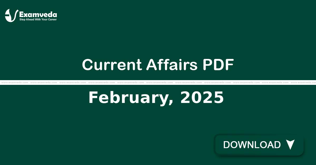 Current Affairs February, 2025 PDF | eBook