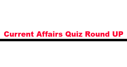 Current affairs Question and answer (Round Up), February, 2016 Current affairs Question and answer (Round Up), February, 2016