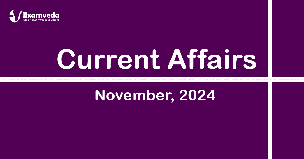 Current Affair of November 2024