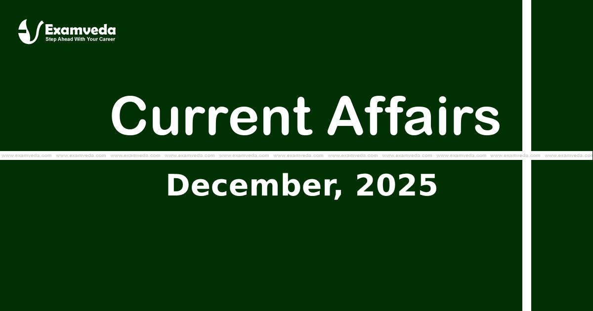 Current Affair of December 2025 Current Affair of December 2025