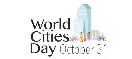31st October: World Cities Day 31st October: World Cities Day