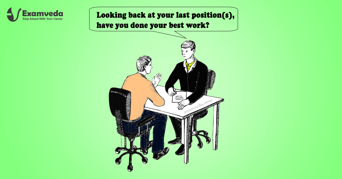 Looking back at your last position(s), have you done your best work? Looking back at your last position(s), have you done your best work?