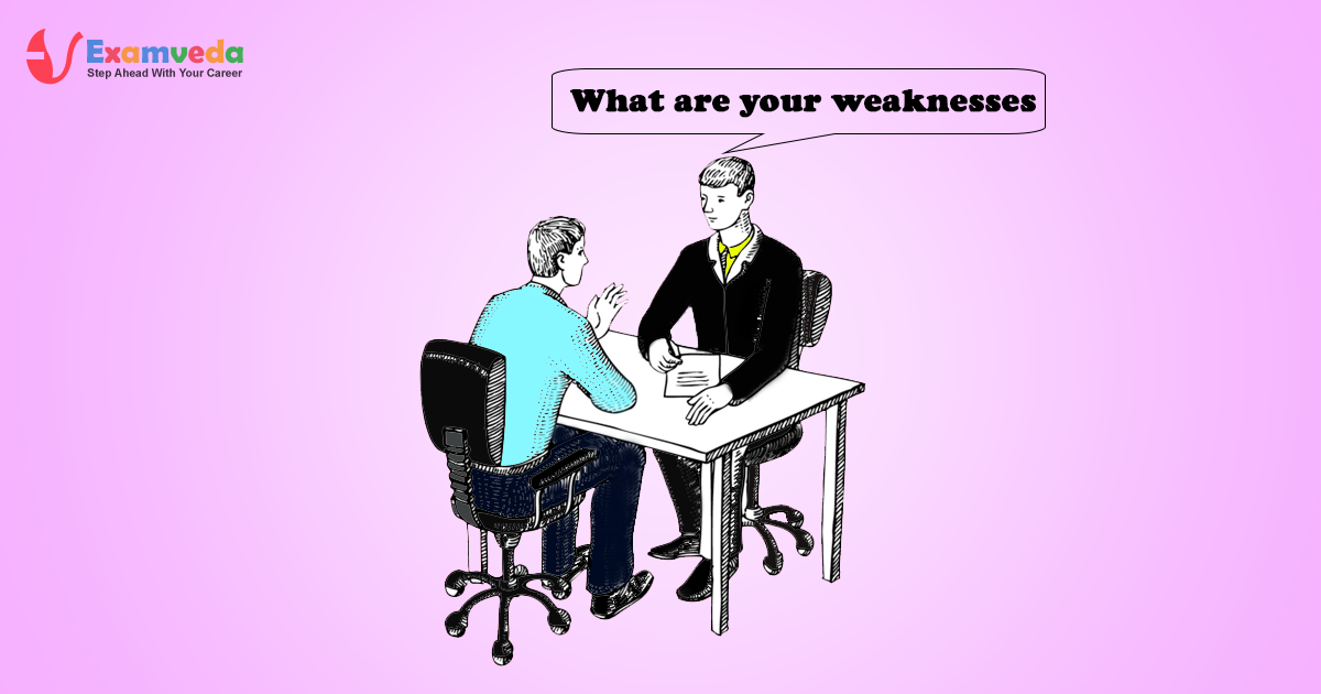What are your weaknesses?